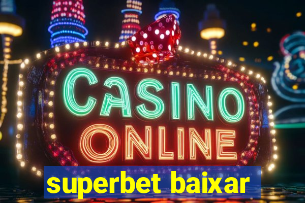 superbet baixar